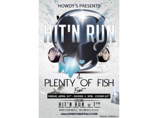Hit N Run - Plenty of Fish Event